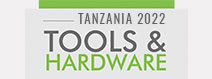 TOOLS & HARDWARE TANZANIA 2022